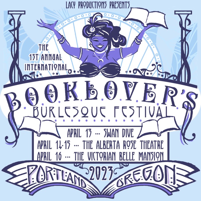 The International Booklover's Burlesque Festival | Alberta Rose Theatre