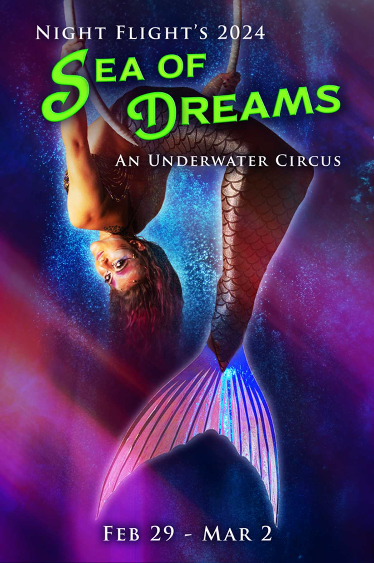 Night Flight presents: Sea of Dreams - An Underwater Circus