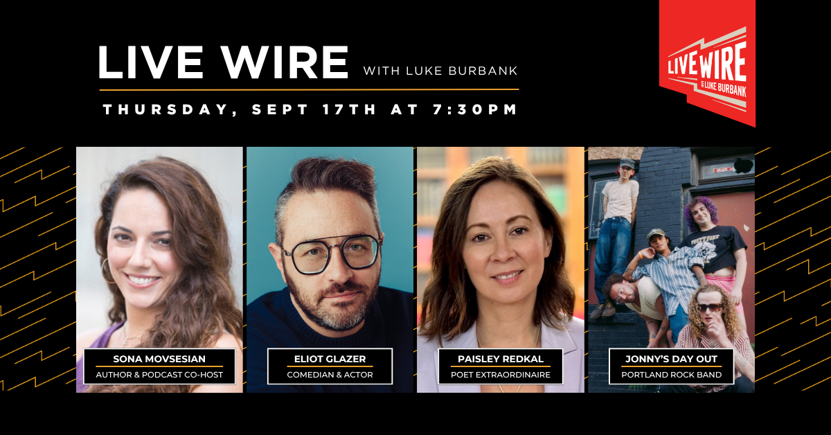 Live Wire with Luke Burbank