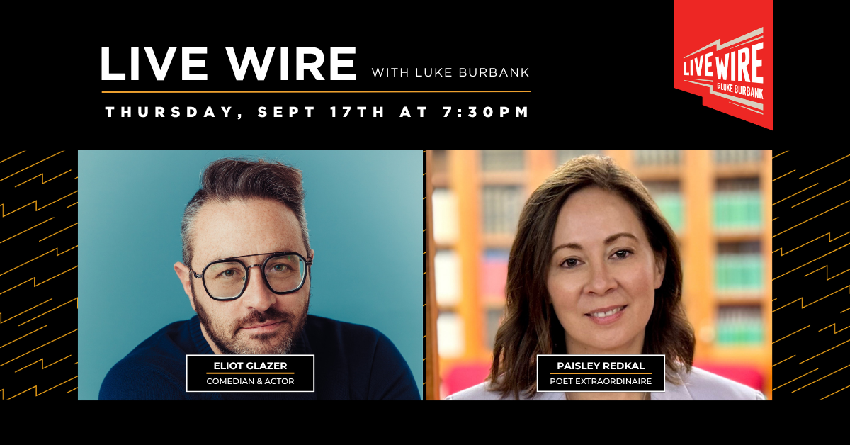 Live Wire with Luke Burbank