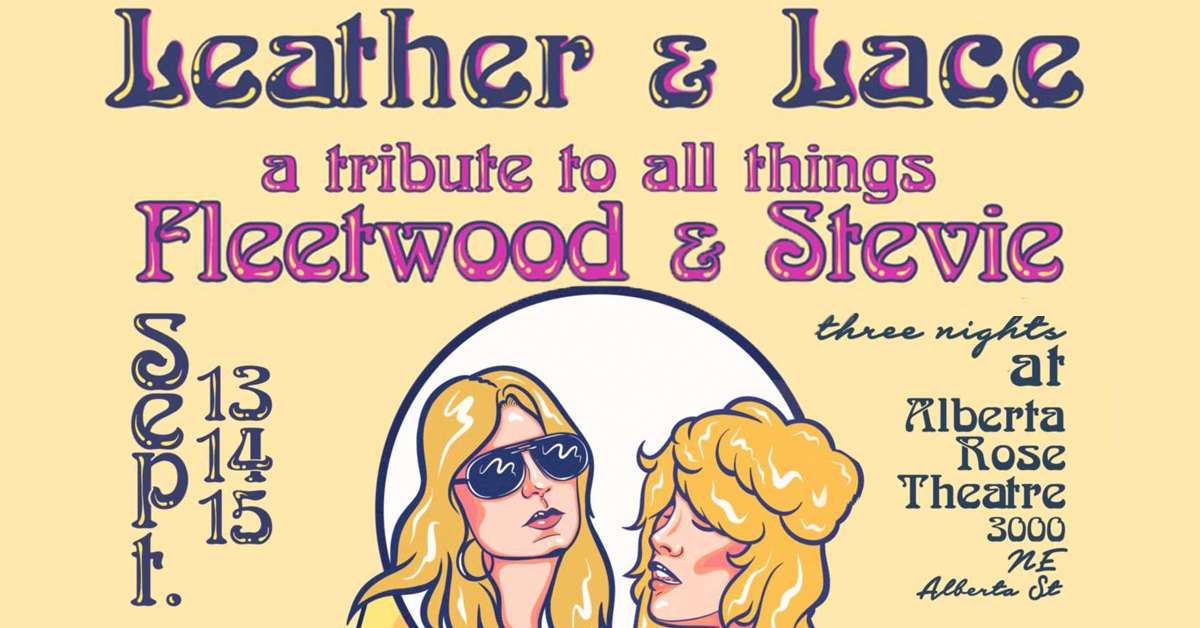 LEATHER AND LACE: A Tribute to all things Fleetwood and Stevie