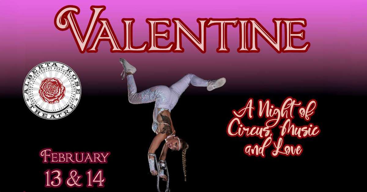 Valentine - A Night of Circus, Music and Love