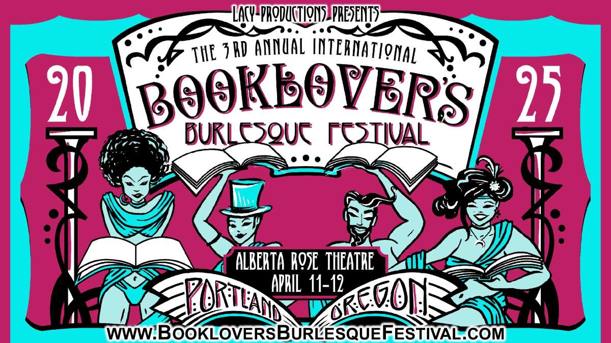 The 3rd Annual International Booklover's Burlesque Festival